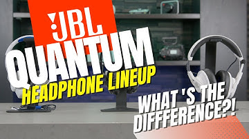 JBL Quantum Headphone Lineup Comparison