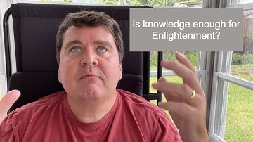 Q&A: Is knowledge enough for Enlightenment / Self-realization?