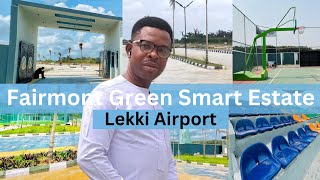 Latest News Fairmont Green and Smart Estate By Lekki International Airport | Why You Should Invest