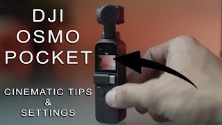 DJI Osmo Pocket CINEMATIC tips & settings screenshot 3