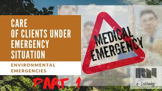Environmental Emergencies | Part 1