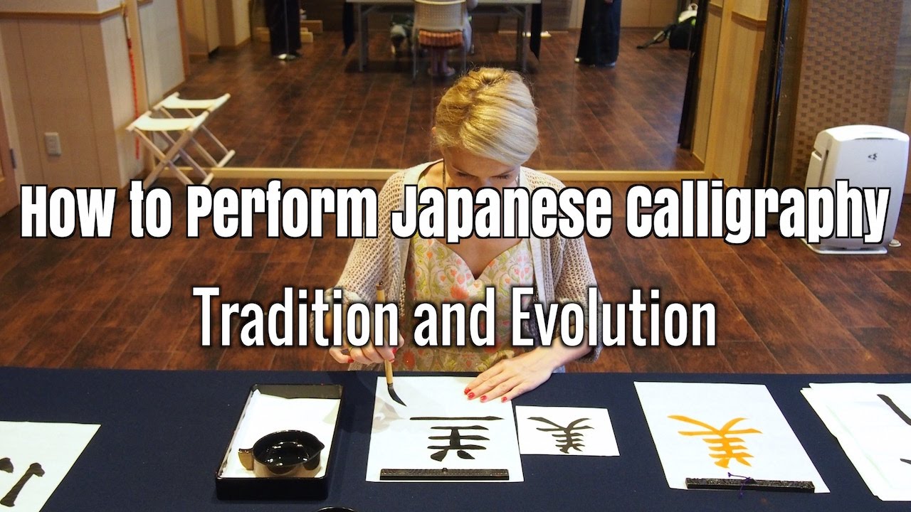 How to Perform Japanese Calligraphy : Tradition and Evolution【Moving ...