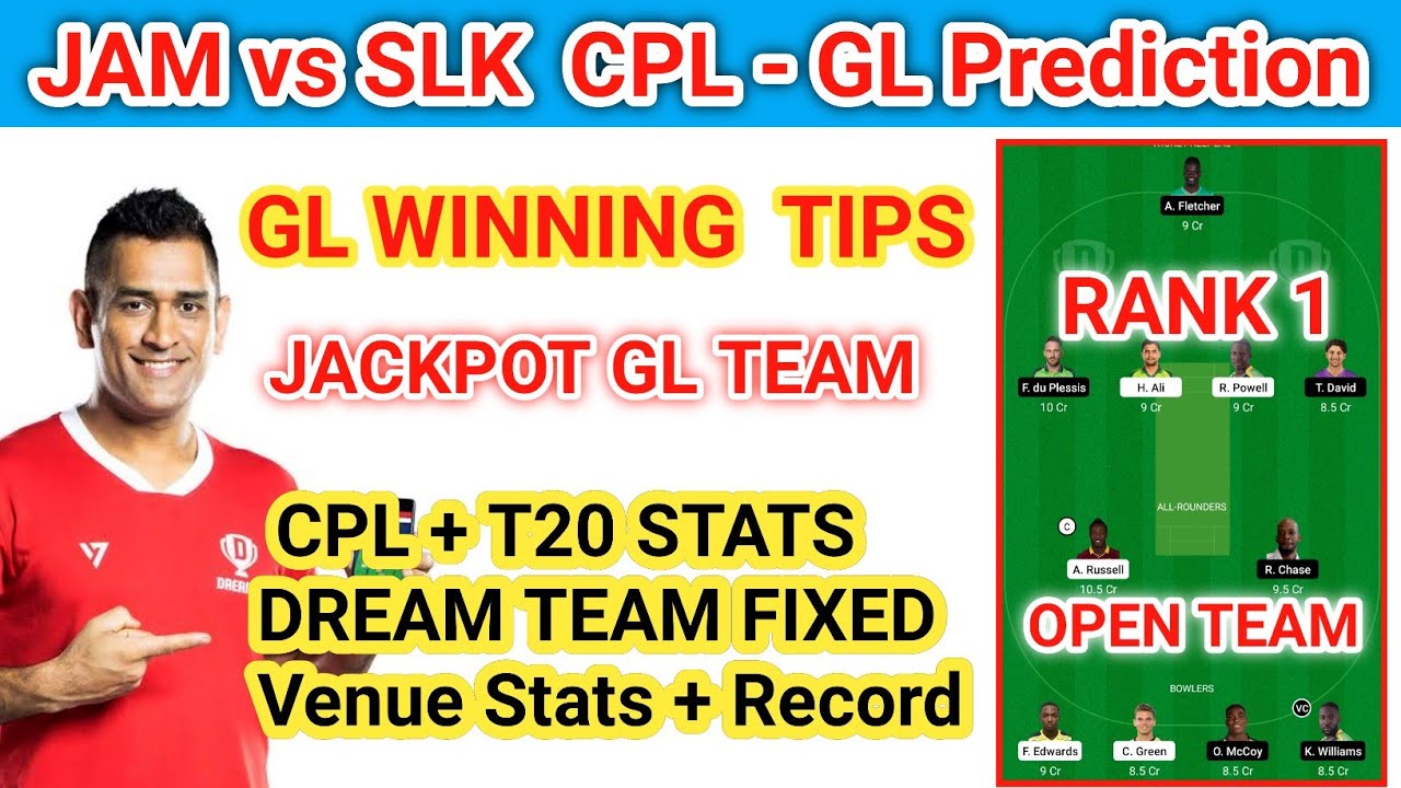 CPL 2021 JAM vs SLK DREAM 11 JAM vs SLK Dream11 Team Prediction SLK vs JAM Team 11 JAM vs SLK
