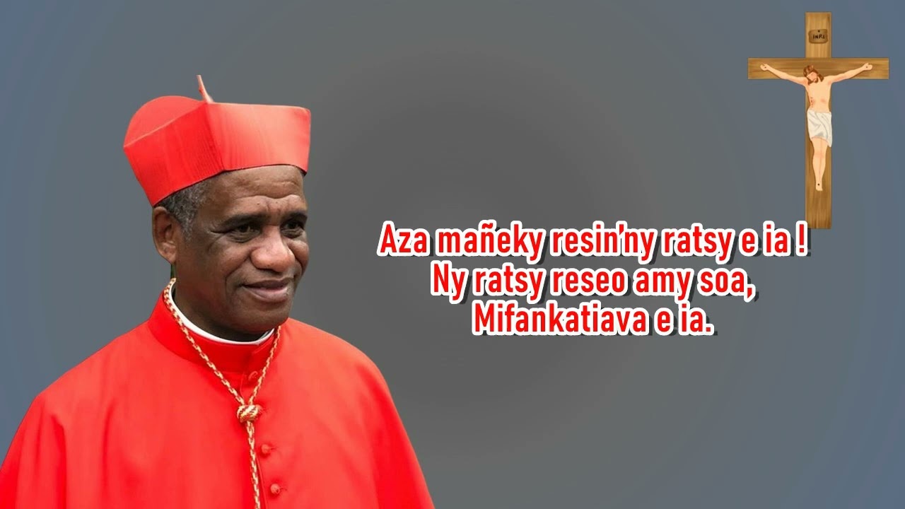 Aza mañeky resin’ny ratsy_HiraKatolikaMalagasy