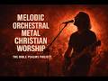 Psalm 48 (47) (Melodic Orchestral Metal Christian Worship) - The Bible Psalms Project