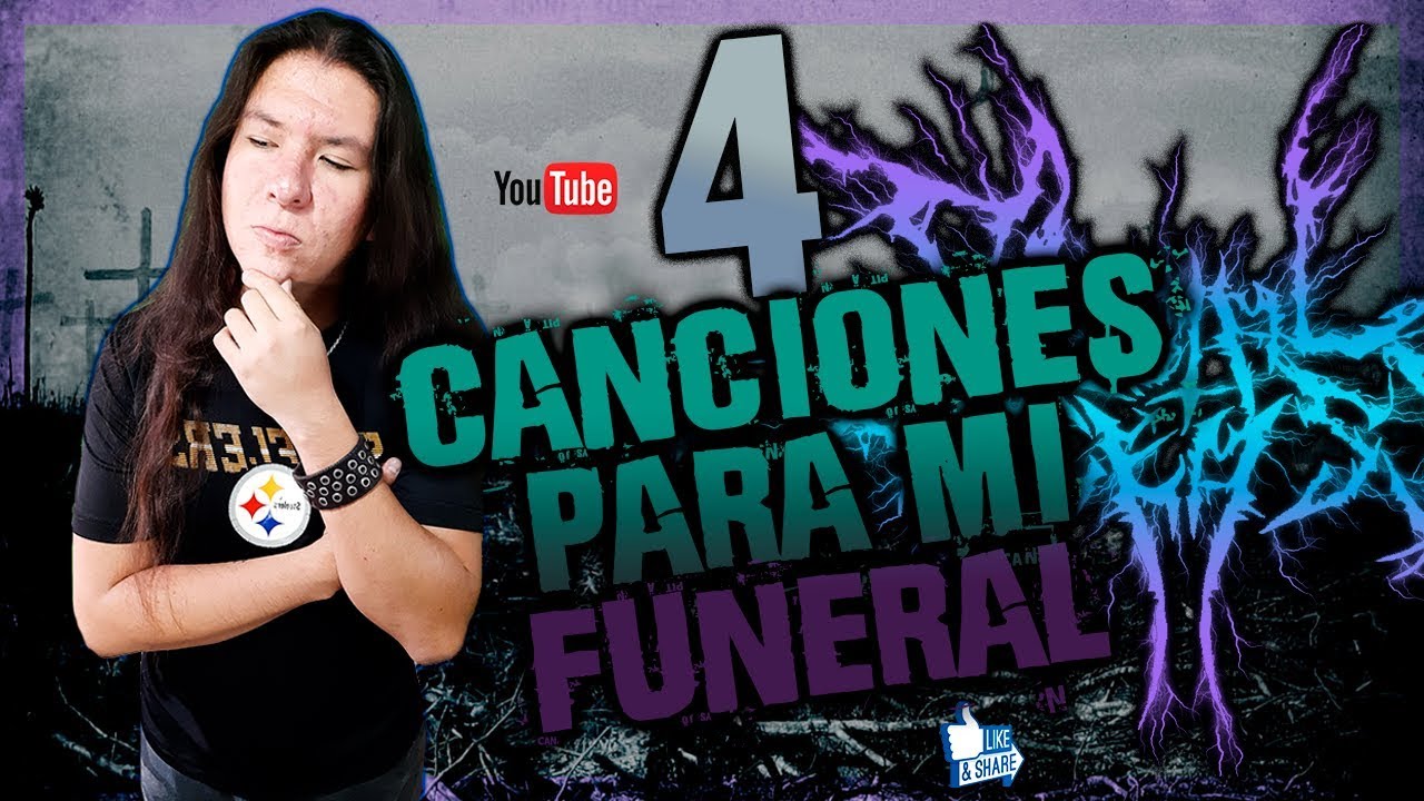 TOP 4 / Canciones Para Mi Funeral YouTube