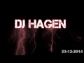 Dj hagen mix 23122014