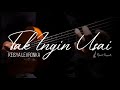 Keisya Levronka - Tak Ingin Usai (Djoel Project Fingerstyle Guitar Cover)