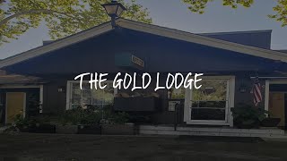 The Gold Lodge Review - Sonora , United States of America