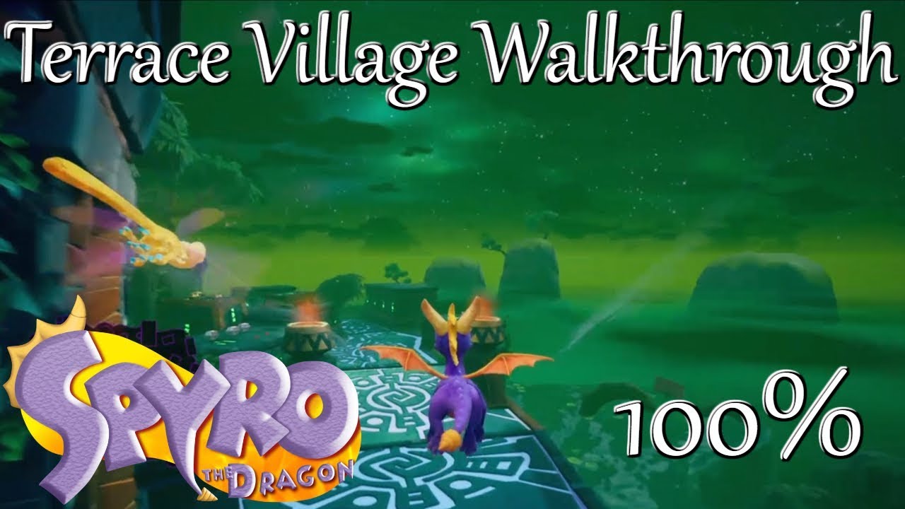 Spyro Reignited Trilogy Terrace Village Walkthrough (CHECK PINNED