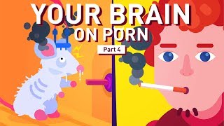 Part 4: Dopamine: The Molecule of Addiction | Your Brain on Porn | Animated Series
