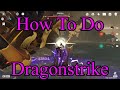 [Genshin Impact]How to do dragonstrike#Dragonstrike #Beidoudragonstrike#DilucDragonstrike