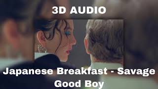 Japanese Breakfast - Savage Good Boy (3D audio)