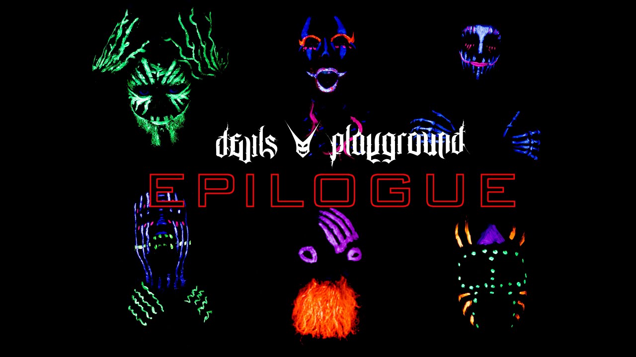 Devil's Playground - Epilogue (official video)