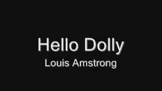 Video thumbnail of "Hello Dolly - Louis Amstrong"