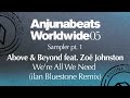 Above & Beyond feat Zoë Johnston - "We're All We Need" (ilan Bluestone Remix)