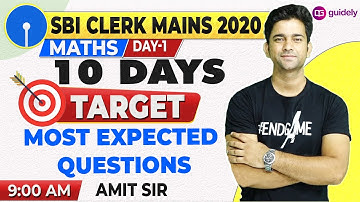 9 AM - SBI Clerk Mains Maths | SBI CLERK Mains 2020 Preparation | SBI CLERK 2020 Maths | Amit Sir