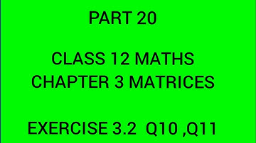 CLASS12 Maths|Chapter 3 Matrices |part 20| Exercise 3.2 |2021 Malayalam |#class12maths|#matrices|