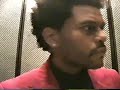 The Weeknd Until I Bleed Out After Hours Album Original Promotional Video