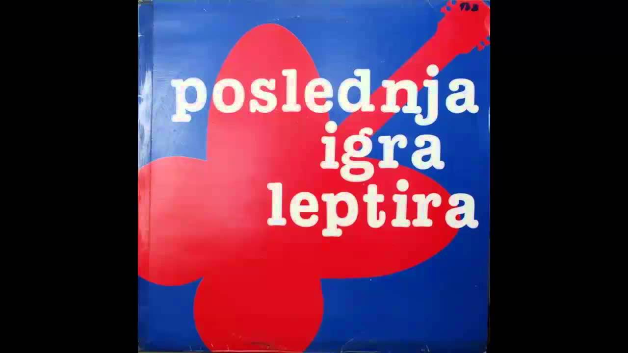 Poslednja Igra Leptira - Misevi - (Audio 1985) HD
