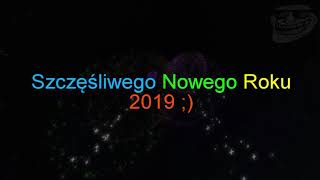 Szczęśliwego Nowego Roku 2019 ;)