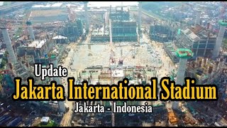 Jakarta International Stadium ( JIS ) || Stadion BMW - 11 0ktober 2020