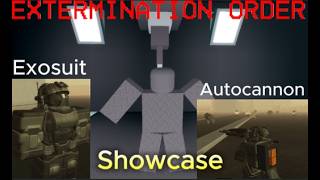 (Outdated)Exosuit and the new autocannon quick review | Roblox Extermination Order: Dawn of Robloxia