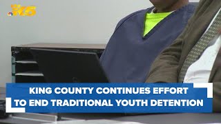 King County executive announces next steps toward ending traditional youth detention