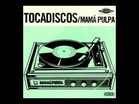 08 El Seor Pacheco - Mam Pulpa (Tocadiscos)