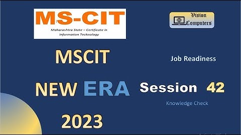 MSCIT Era session 42 Job readiness || 2023-24