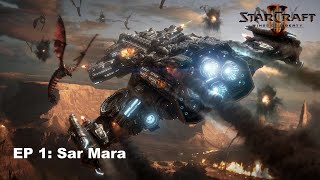 Hell... It's about time! | Starcraft 2 Let's Play EP 1: Mar Sara