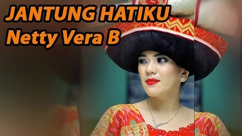 NETTY VERA B || Jantung Hatiku Versi kaset pita Jadul ( Kumpulan Lagu Karo Terbaik )