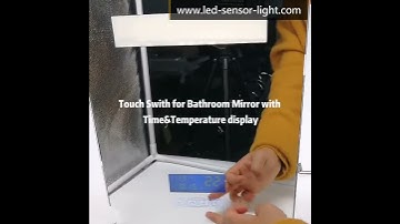 Do You Need Touch Switch for LED Mirror? Function Time/Defogger/Date/Temperature
