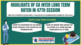 P634 | COMPLETE DETAILS OF CA INTER LONG TERM BATCH IN 47TH SESSION | ENGLISH VERSION