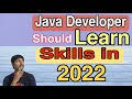What are the skills should learn to become better java developer  byluckysir