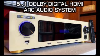 5.1 DOLBY DIGITAL HDMI ARC AUDIO SYSTEM | HOME THEATER SYSTEM | SURROUND SOUND | REFLEX TECH WORLD