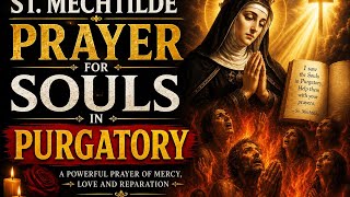 She Prayed for Her Dead Husband Every Day Then One Question Changed Everything | St Mechtilde Prayer
