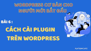 Bài 6 : Cách cài plugin lên trang Wordpress, Cách xóa Plugin khỏi trang wordpress #hocwordpress
