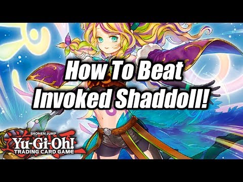 Yu-Gi-Oh! How to Beat Invoked Shaddoll!