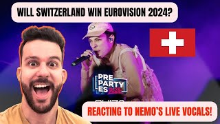 SWITZERLAND TO WIN EUROVISION? / REACTING TO NEMO'S LIVE VOCALS!