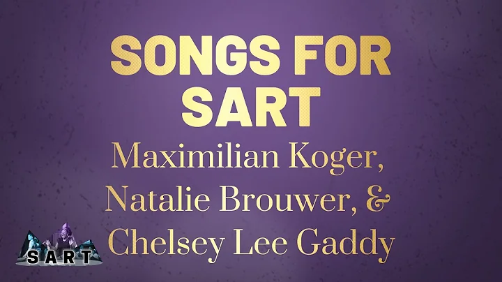 Songs for SART Featuring Maximilian Koger, Natalie...