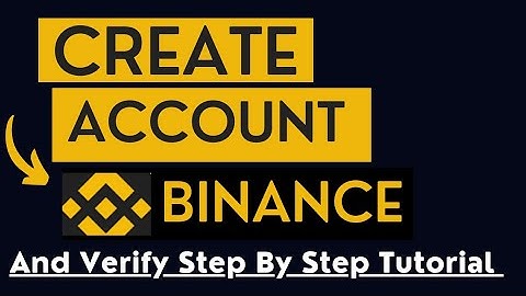 How To Create Binance Account And Verify - Step by Step Tutorial - Within 10 Minutes