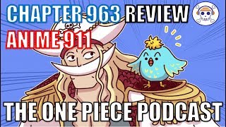 The One Piece Podcast Episode 597 Lil Chick Chapter 963 Anime 911 Youtube The One Piece Podcast Episode 597 Lil Chick Chapter 963 Anime 911 Youtube