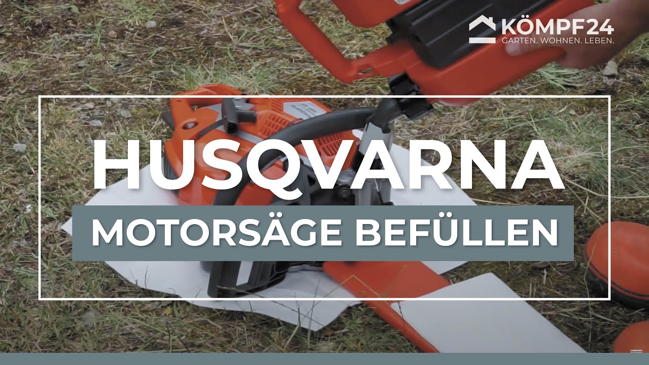 Husqvarna Motorsäge befüllen 