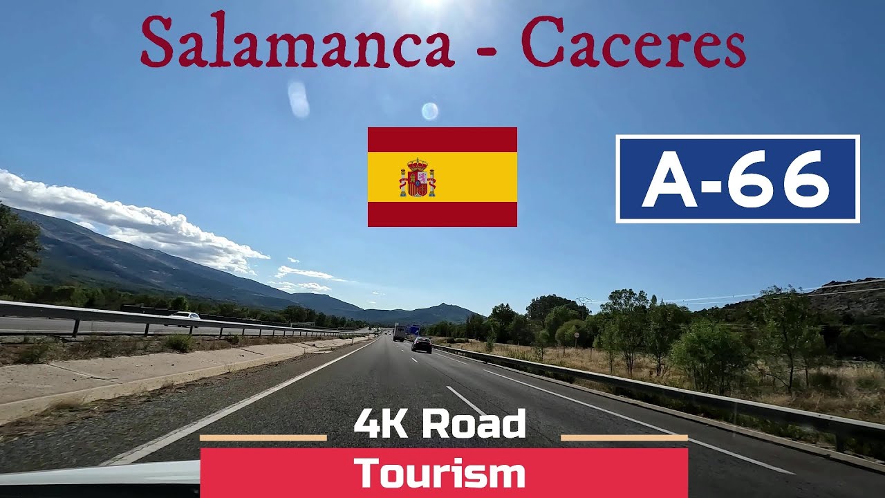 Driving in Spain Castile and León to Extremadura from Salamanca to Caceres on Ruta de la Plata A-66