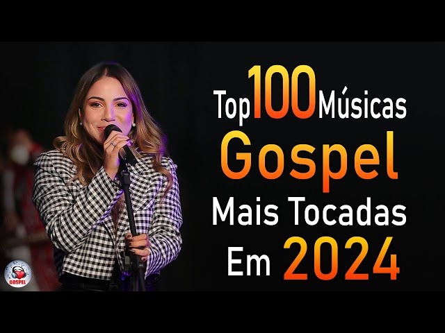 Louvores de Adoração 2024 - As Melhores Músicas Gospel Mais Tocadas - Top Gospel, Hinos Evangélicos class=