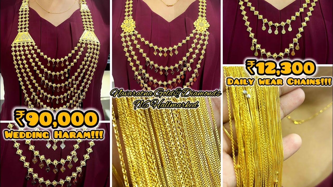 ₹12,300 to Daily wear Chains /916/ ₹90,000 to Wedding Layer Haram