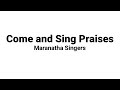Come and Sing Praises (Accompaniment with Lyrics) Maranatha Singers