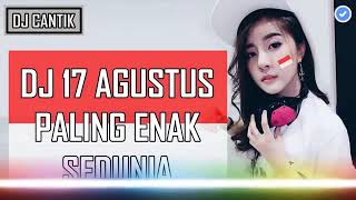 Dj 17 agustus paling enak sedunia