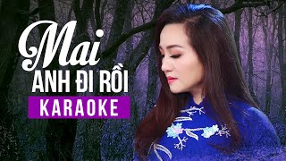 Karaoke MAI ANH ĐI RỒI - HOÀNG CHÂU Full Beat